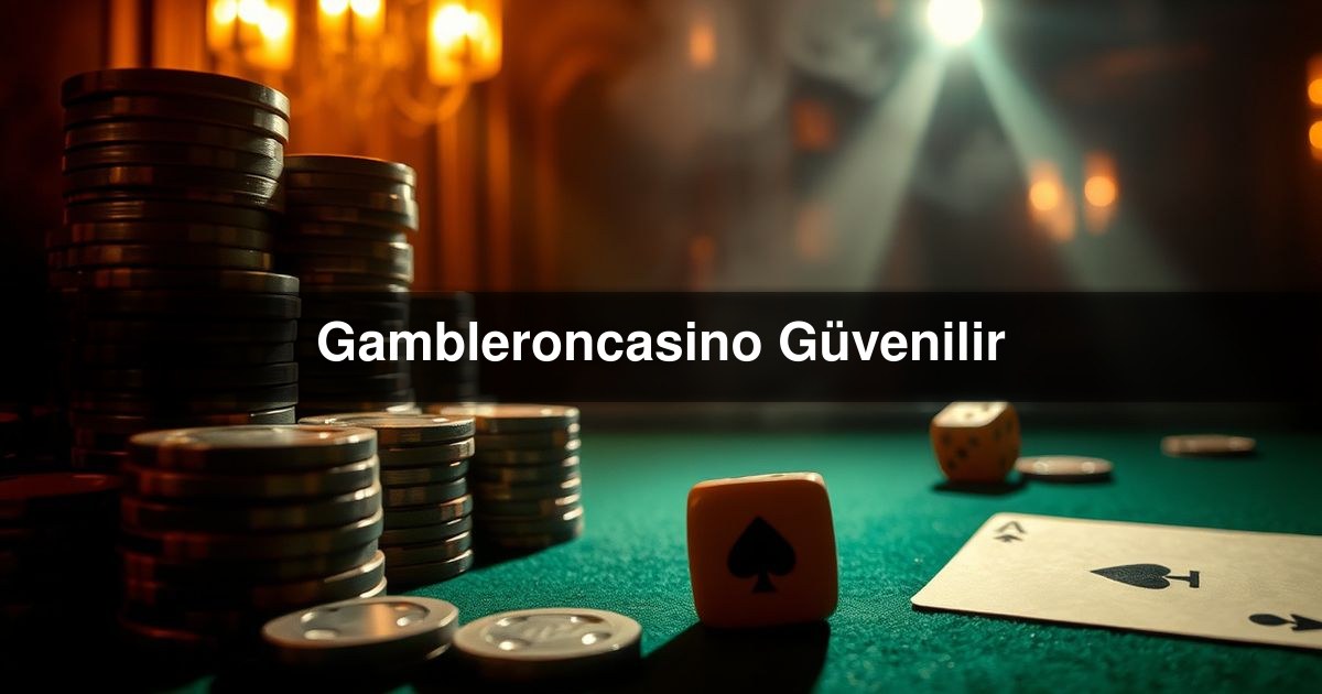 Gambleroncasino Güvenilir