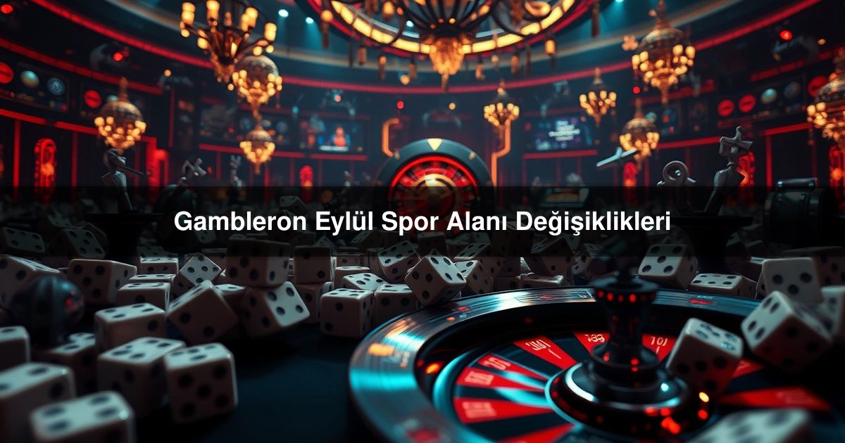 Gambleron Eylül